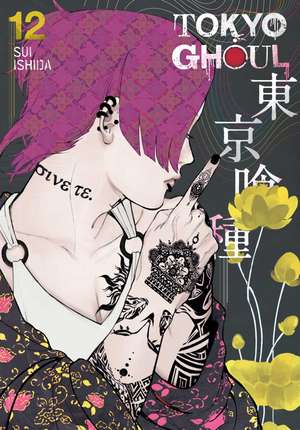 Tokyo Ghoul, Vol. 12 de Sui Ishida