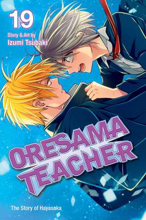 Oresama Teacher, Vol. 19 de Izumi Tsubaki