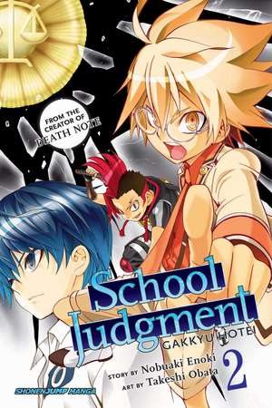 School Judgment: Gakkyu Hotei, Vol. 2 de Nobuaki Enoki