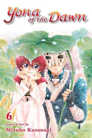 Yona of the Dawn, Vol. 6 de Mizuho Kusanagi