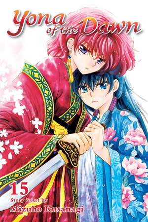 Yona of the Dawn, Vol. 15 de Mizuho Kusanagi