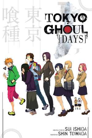 Tokyo Ghoul: Days: Days de Sui Ishida