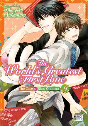 The World's Greatest First Love, Vol. 9 de Shungiku Nakamura