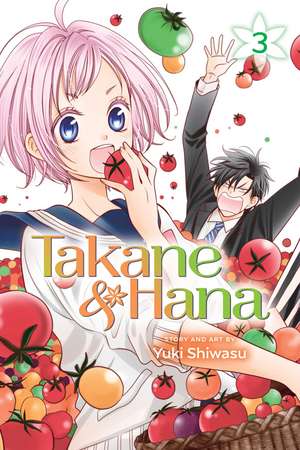 Takane & Hana, Vol. 3 de Yuki Shiwasu