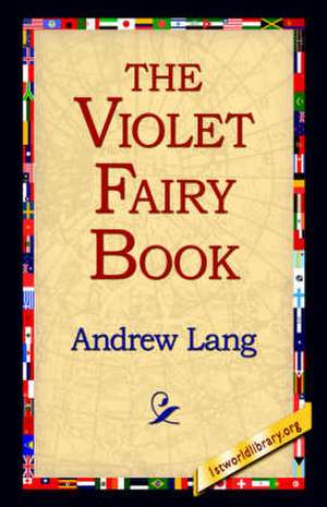 The Violet Fairy Book de Andrew Lang