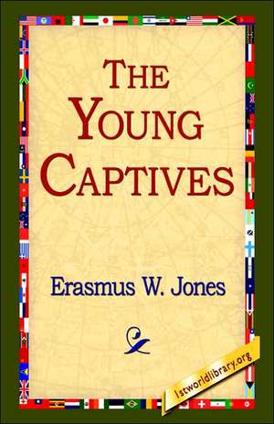 The Young Captives de Erasmus W. Jones
