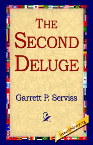 The Second Deluge de Garrett Putman Serviss