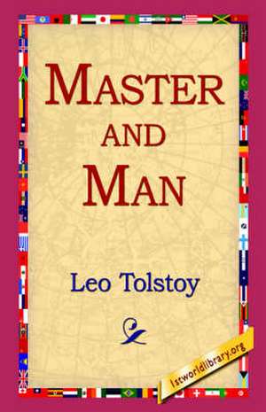 Master and Man de Leo Nikolayevich Tolstoy