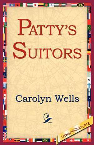 Patty's Suitors de Carolyn Wells