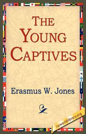 The Young Captives de Erasmus W. Jones