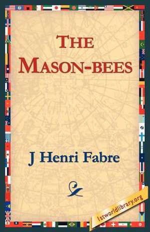 The Mason-Bees de Jean-Henri Fabre