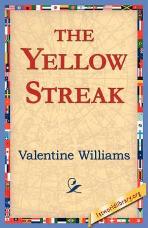 The Yellow Streak de Valentine Williams