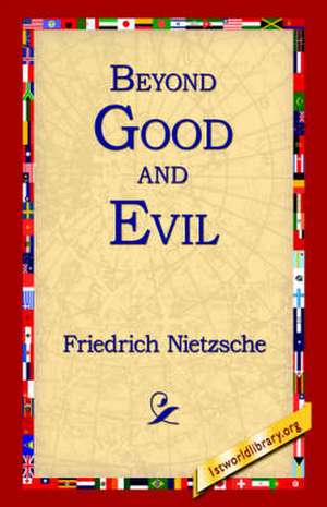 Beyond Good and Evil de Friedrich Wilhelm Nietzsche