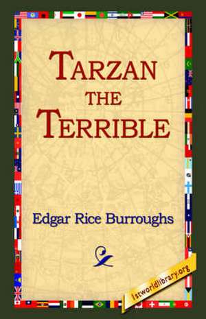 Tarzan the Terrible de Edgar Rice Burroughs