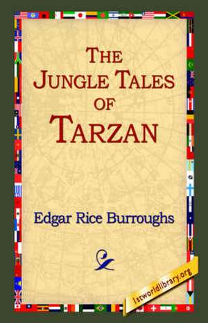 The Jungle Tales of Tarzan de Edgar Rice Burroughs