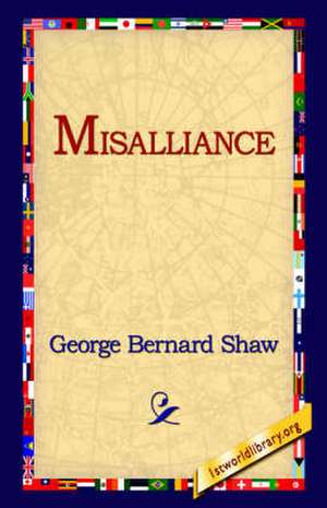 Misalliance de George Bernard Shaw