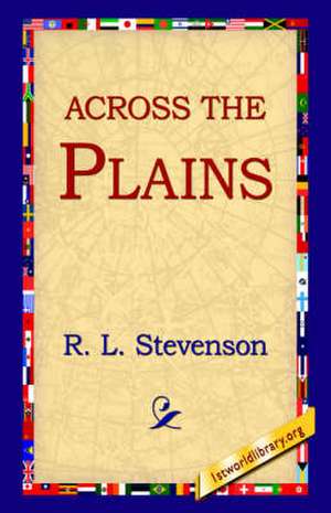 Across the Plains de Robert Louis Stevenson