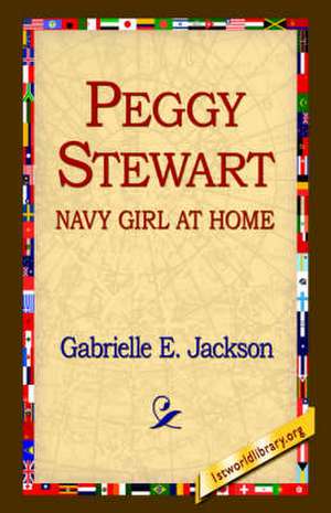 Peggy Stewart de Gabrielle E. Jackson