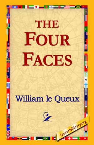 The Four Faces de Queux, William Le