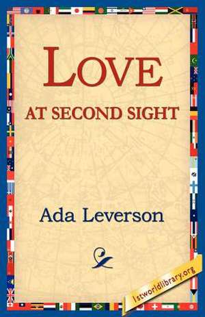 Love at Second Sight de Ada Leverson