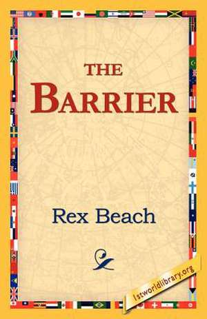 The Barrier de Rex Beach