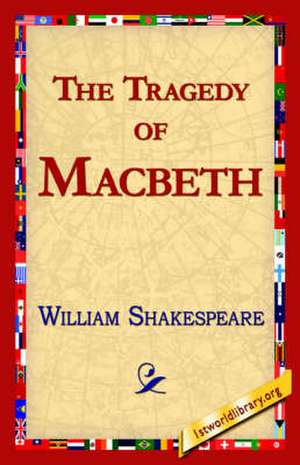 The Tragedy of Macbeth de William Shakespeare