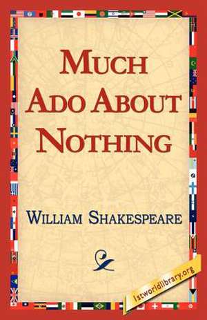 Much ADO about Nothing de William Shakespeare