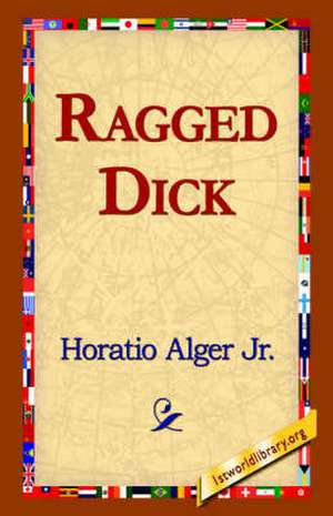 Ragged Dick de Horatio Alger