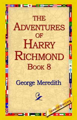 The Adventures of Harry Richmond, Book 8 de George Meredith