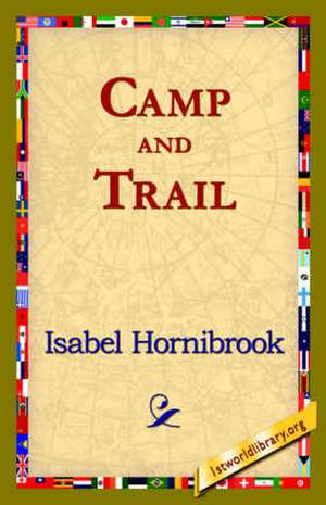 Camp and Trail de Isabel Hornibrook