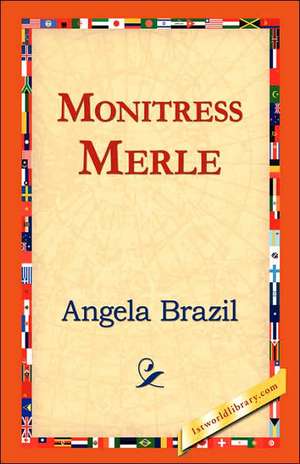 Monitress Merle de Angela Brazil