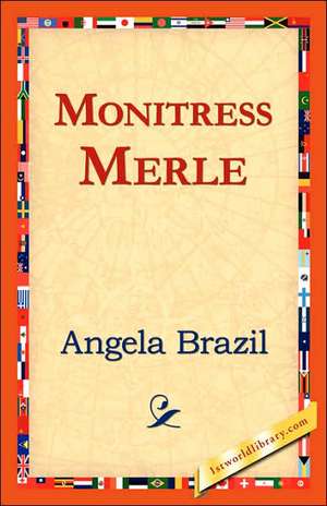 Monitress Merle de Angela Brazil