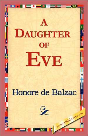 A Daughter of Eve de Honore De Balzac