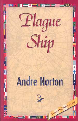 Plague Ship de Andre Norton