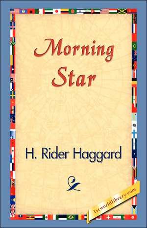 Morning Star de H. Rider Haggard