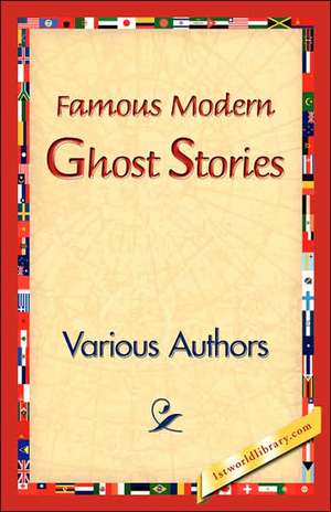 Famous Modern Ghost Stories de Various