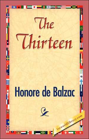The Thirteen de Honore De Balzac