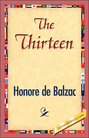 The Thirteen de Honore De Balzac