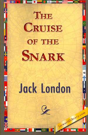 The Cruise of the Snark de Jack London