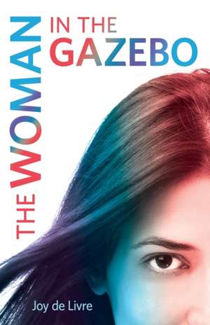 The Woman in the Gazebo de Joy de Livre