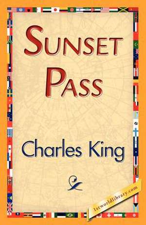 Sunset Pass de King Charles King