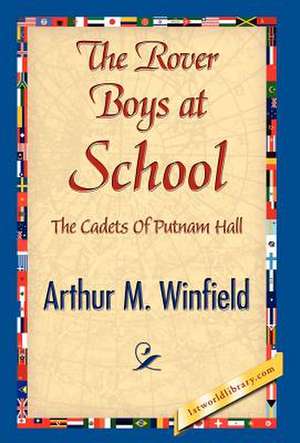 The Rover Boys at School de Winfield, Arthur M.