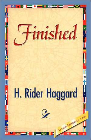 Finished de H. Rider Haggard