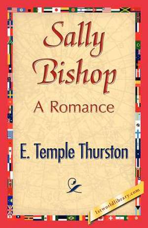 Sally Bishop de Temple Thurston E. Temple Thurston