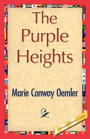 The Purple Heights de Conway Oemler Marie Conway Oemler