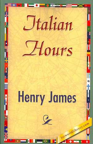 Italian Hours de Henry James