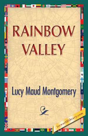 Rainbow Valley de Lucy Maud Montgomery