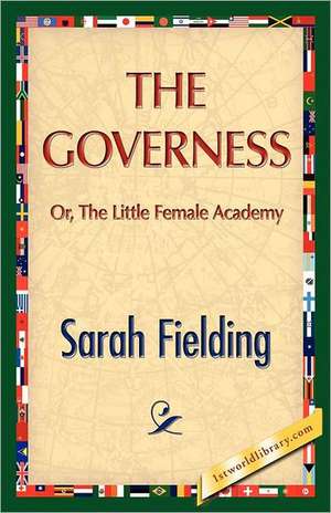 The Governess de Sarah Fielding