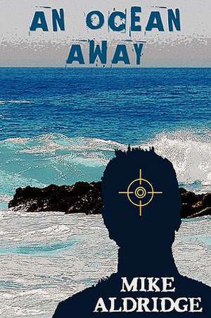 An Ocean Away de Mike Aldridge