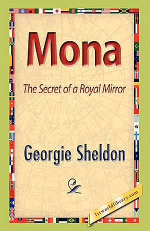 Mona de Georgie Sheldon